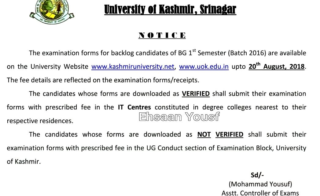Kashmir University  Student Special By Ehsaan Yousf  Examination forms for BACKLOG candidates of BG 1st Semester (Batch 2016).