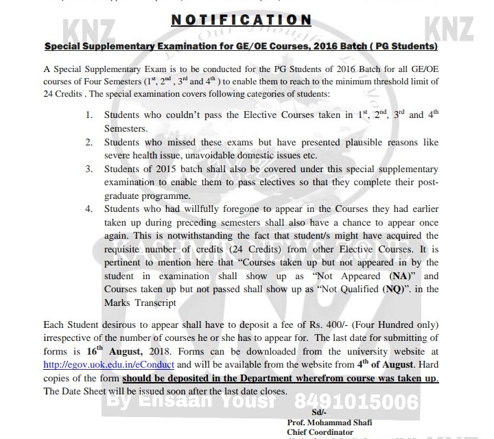 KU: Special Supplementary Exam is to be conducted for the PG Students of 2016 Batch for all GE/OE  courses of Four Semesters (1st, 2nd , 3rd and 4th )