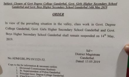 Classwork in Govt. Degree College Ganderbal, Govt Girls Hr Sec School Ganderbal and Govt. Boys Hr Sec School Ganderbal shall remain suspended tomorrow on 14th May 2019.