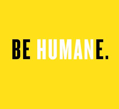 Be Humane