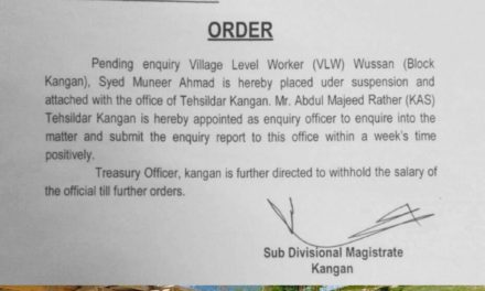 KNZ impact:SDM Kangan suspends VLW wussan after KNZ carried news about Illegal construction