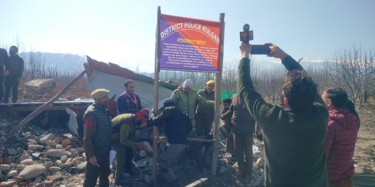 Immovable Property Attached Under UAPA In Kulgam: Police