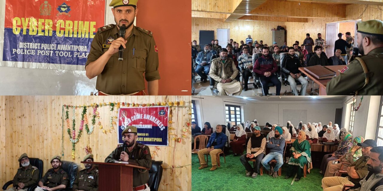 Police Organises Cybercrime Awareness Programmes Across Police District Awantipora.