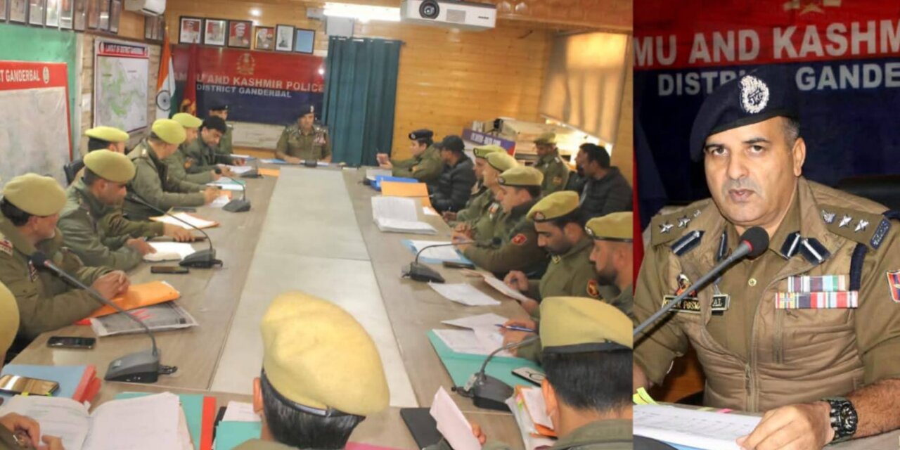 SSP Khalil Ahmad Poswal Reviews Crime & Security in Ganderbal, Stresses Implementation of New Criminal Laws